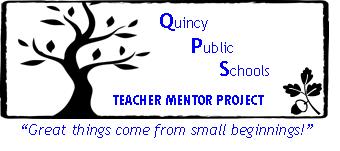 Teacher Mentor Project - Quincy Public Schools